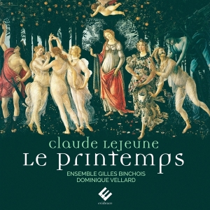 Ensemble Gilles Binchois - Claude Le Jeune: Le Printemps i gruppen CD / Klassisk,Annet hos Bengans Skivbutik AB (3793773)