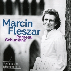 Marcin Fleszar - Rameau Schumann i gruppen CD / Klassisk,Annet hos Bengans Skivbutik AB (3793777)