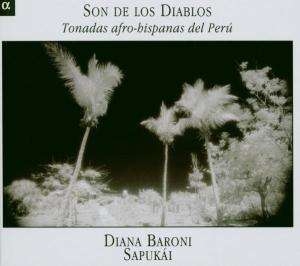 Son De Los Diablos - Tonadas Afro Hispanas Del Per i gruppen Externt_Lager / Naxoslager hos Bengans Skivbutik AB (3793800)