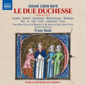 Mayr Johann Simon - Le Due Duchesse i gruppen VI TIPSER / Julegavetips CD hos Bengans Skivbutik AB (3799125)