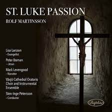 Martinsson Rolf - St. Luke Passion i gruppen cdonuppdat / CDON Jazz Klassisk NX hos Bengans Skivbutik AB (3799279)