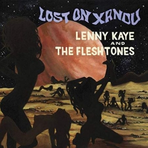 Kaye Lenny & Fleshtones - Lost On Xandu i gruppen VINYL / Rock hos Bengans Skivbutik AB (3804248)