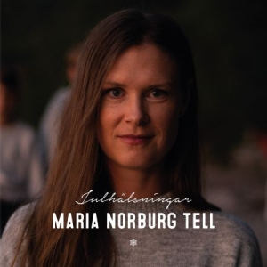 Maria Norburg Tell - Julhälsningar i gruppen CD / CD JuleMusikkk hos Bengans Skivbutik AB (3804300)