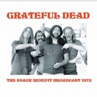 Grateful Dead - Snack Benefit Broadcast 1975 i gruppen VINYL / Pop-Rock hos Bengans Skivbutik AB (3805187)