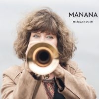 Oiseth Hildegunn - Manana i gruppen CD / Jazz hos Bengans Skivbutik AB (3805495)