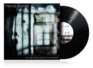 Twice A Man - On The Other Side Of The Mirror (Vi i gruppen VINYL / Vinyl Elektroniskt hos Bengans Skivbutik AB (3805567)