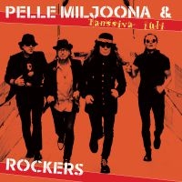 Pelle Miljoona & Rockers - Tanssiva Tuli i gruppen CD / Finsk Musikkk,Pop-Rock hos Bengans Skivbutik AB (3808125)