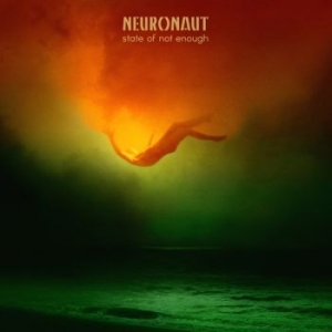 Neuronaut - State Of Not Enough i gruppen CD / Metal/ Heavy metal hos Bengans Skivbutik AB (3808155)