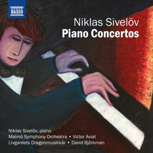 Sivelöv Niklas - Piano Concertos i gruppen cdonuppdat / CDON Jazz Klassisk NX hos Bengans Skivbutik AB (3808472)