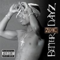 2Pac - Better Dayz i gruppen Minishops /  hos Bengans Skivbutik AB (3811472)