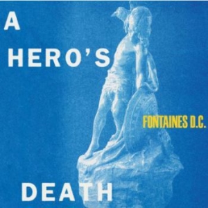 Fontaines D.C. - A Hero's Death i gruppen VI TIPSER / Årsbestelistor 2020 / Uncut 2020 hos Bengans Skivbutik AB (3811487)