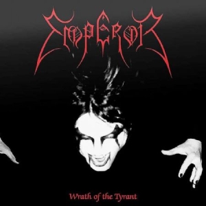 Emperor - Wrath Of The Tyrant (Vinyl) i gruppen VINYL / Metal hos Bengans Skivbutik AB (3813323)