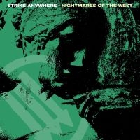 Strike Anywhere - Nightmares Of The West i gruppen VINYL / Pop-Rock hos Bengans Skivbutik AB (3814293)