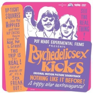 Filmmusikk - Psychedelic Sex Kicks (Cd+Dvd) i gruppen CD / Film/Musikkkal hos Bengans Skivbutik AB (3814316)