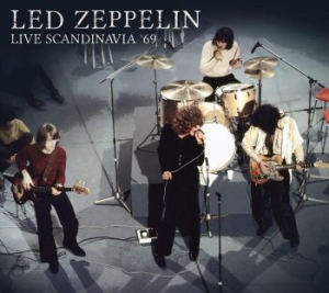 Led Zeppelin - Live In Scandinavia '69 i gruppen CD / Metal,Pop-Rock hos Bengans Skivbutik AB (3814341)