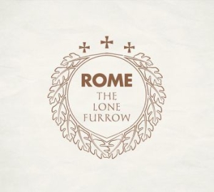 Rome - Lone Furrow The i gruppen CD / Metal/ Heavy metal hos Bengans Skivbutik AB (3814373)