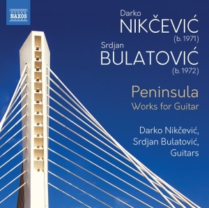 Bulatovic Srdjan Nikcevic Darko - Peninsula - Works For Guitar i gruppen VI TIPSER / Julegavetips CD hos Bengans Skivbutik AB (3816061)