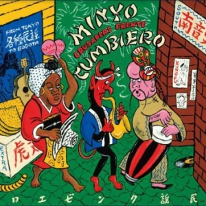 Minyo Crusaders / Frente Cumbiero - Minyo Cumbero (From Tokyo To Bogota i gruppen VINYL / Pop-Rock hos Bengans Skivbutik AB (3817556)