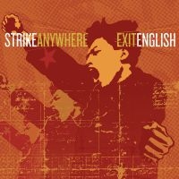 Strike Anywhere - Exit English i gruppen VINYL / Pop-Rock hos Bengans Skivbutik AB (3819057)