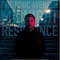 Toxic Avenger - Midnight Resistance i gruppen VINYL hos Bengans Skivbutik AB (3820391)