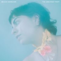 Becca Mancari - The Greatest Part (Coke Bottle Clea i gruppen VINYL / Pop-Rock,World Music hos Bengans Skivbutik AB (3821799)