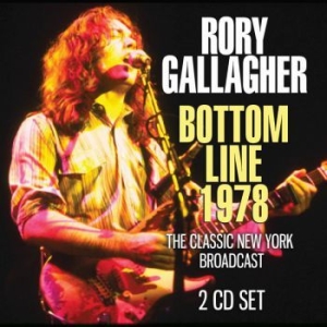 Gallagher Rory - Bottom Line 1978 (2 Cd) i gruppen CD / Pop-Rock hos Bengans Skivbutik AB (3821982)