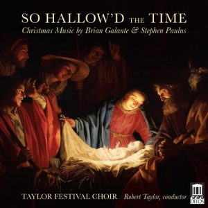 Galante Brian Paulus Stephen - So Hallow'd The Time - Christmas Mu i gruppen VI TIPSER / Julegavetips CD hos Bengans Skivbutik AB (3824084)