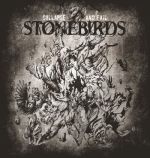 Stonebirds - Collapse And Fail i gruppen VINYL / Metal hos Bengans Skivbutik AB (3824577)