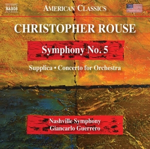 Rouse Christopher - Symphony No. 5 Concerto For Orches i gruppen VI TIPSER / Julegavetips CD hos Bengans Skivbutik AB (3824611)