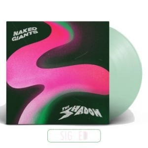 Naked Giants - Shadow - Ltd.Ed. i gruppen VINYL / Rock hos Bengans Skivbutik AB (3827940)