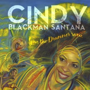 Blackman Santana Cindy - Give The Drummer Some i gruppen VINYL hos Bengans Skivbutik AB (3829371)