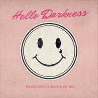 Collings Matthew + Dag Rosenqvist - Hello Darkness i gruppen VINYL / Pop-Rock hos Bengans Skivbutik AB (3829716)