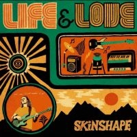 Skinshape - Life & Love i gruppen CD / Pop-Rock hos Bengans Skivbutik AB (3830377)