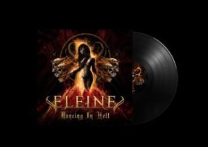 Eleine - Dancing In Hell (Vinyl Black) i gruppen VINYL / Metal/ Heavy metal hos Bengans Skivbutik AB (3832648)