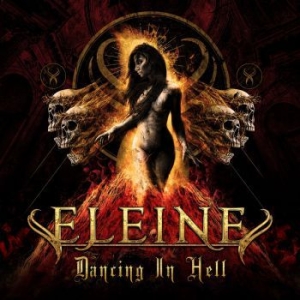 Eleine - Dancing In Hell i gruppen CD / Metal/ Heavy metal hos Bengans Skivbutik AB (3832663)