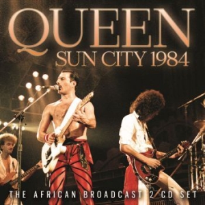 Queen - Sun City 1984 (2 Cd Live Broadcast i gruppen CD / Pop-Rock hos Bengans Skivbutik AB (3838151)