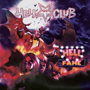 Hell In The Club - Hell Of Fame i gruppen CD / Pop-Rock hos Bengans Skivbutik AB (3838274)