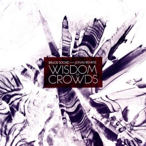 Soord Bruce And Renkse Jonas - Wisdom Of Crowds i gruppen VINYL / Metal hos Bengans Skivbutik AB (3838858)