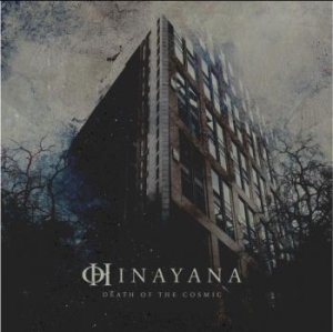 Hinayana - Death Of The Cosmic (Digipack) i gruppen CD / Metal/ Heavy metal hos Bengans Skivbutik AB (3839074)