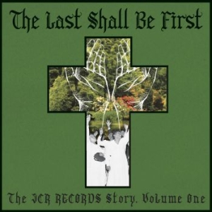 Various Artists - Last Shall Be First: The Jcr Record i gruppen VINYL / Jazz/Blues hos Bengans Skivbutik AB (3840149)