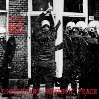 Ex - Disturbing Domestic Peace (+7) i gruppen VINYL hos Bengans Skivbutik AB (3841076)