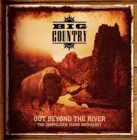 Big Country - Out Beyond The River:Compulsion Yea i gruppen CD / Pop-Rock hos Bengans Skivbutik AB (3841110)