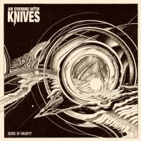 An Evening With Knives - Sense Of Gravity i gruppen CD / Pop-Rock hos Bengans Skivbutik AB (3841174)