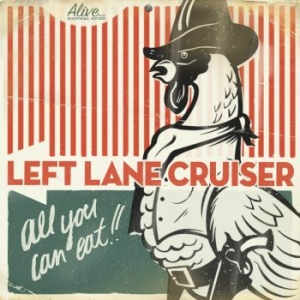 Left Lane Cruisers - All You Can Eat!! (Ltd) i gruppen VINYL / Pop-Rock hos Bengans Skivbutik AB (3841405)