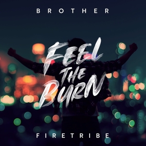 Brother Firetribe - Feel The Burn i gruppen VINYL / Metal,Pop-Rock hos Bengans Skivbutik AB (3841424)