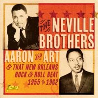 Neville Brothers - Aaron & Art And The N.O. Beat 1955- i gruppen VI TIPSER / Julegavetips CD hos Bengans Skivbutik AB (3841457)