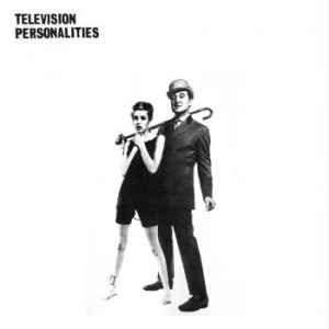 Television Personalities - And Don't The Kids Just Love It i gruppen VINYL hos Bengans Skivbutik AB (3842178)