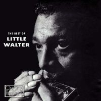 Little Walter - Best Of Little Walter i gruppen CDK-07 hos Bengans Skivbutik AB (3842238)