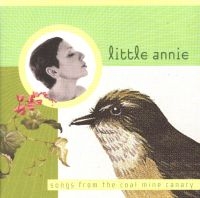 Little Annie - Songs From The Coal Mine Cannary i gruppen CD / Pop-Rock hos Bengans Skivbutik AB (3842253)