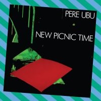 Pere Ubu - Picnic Time i gruppen CD / Pop-Rock hos Bengans Skivbutik AB (3842295)